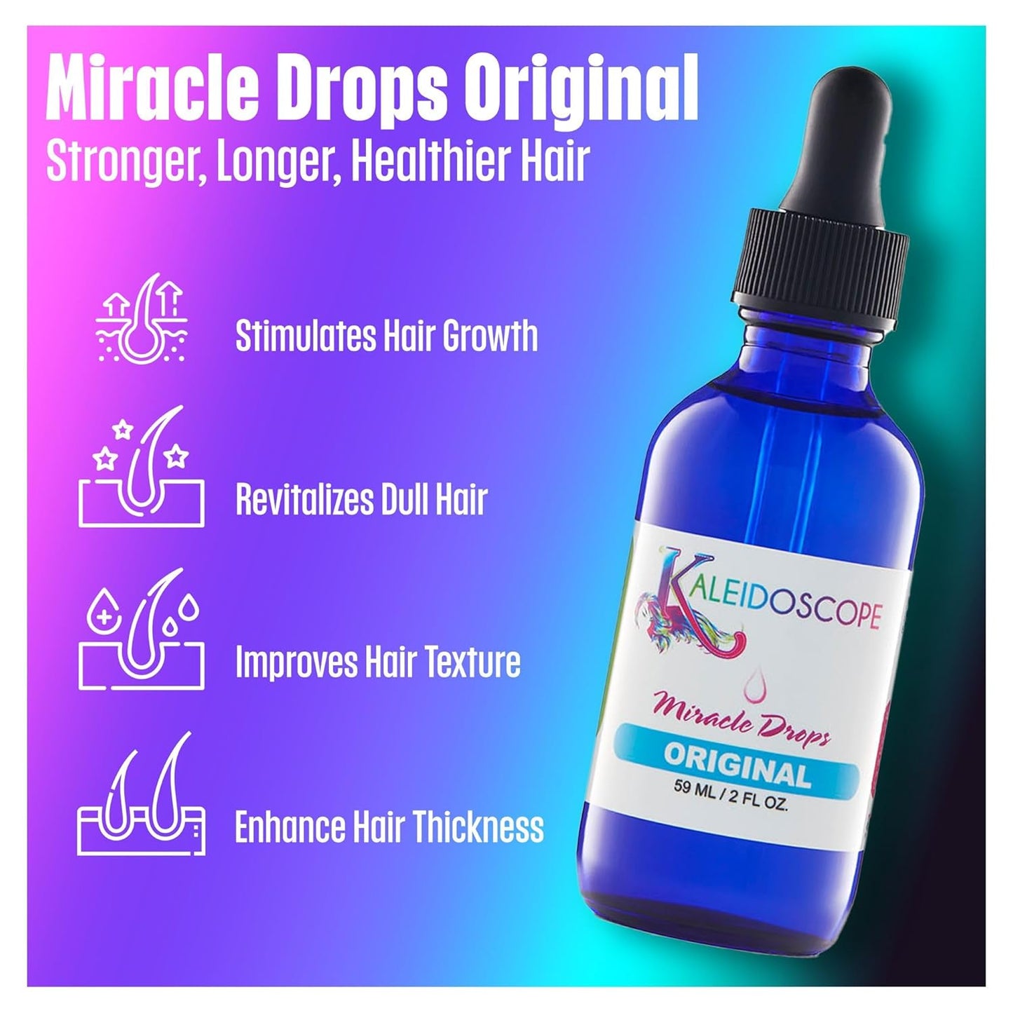 Kaleidoscope Miracle Drops - Quick Absorbing - Fights Dry Scalp - Boosts Hair Growth - 2oz - 2 Pack